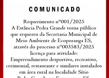 COMUNICADO: REQUERIMENTO Nº001/2025 ESTÂNCIA PEDRA GRANDE