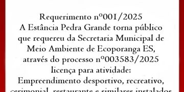 COMUNICADO: REQUERIMENTO Nº001/2025 ESTÂNCIA PEDRA GRANDE